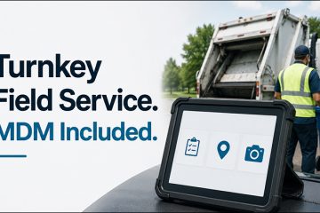 Turnkey Field Service. MDM Included
